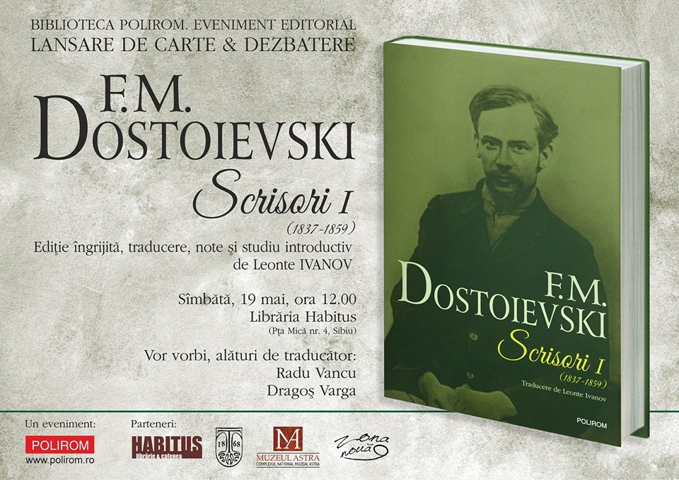 Lansare de carte & dezbatere - Scrisori I - F.M. Dostoievski