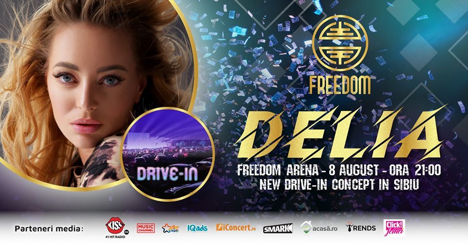 Concert DELIA - Freedom: Primul Concept Drive-In din Sibiu