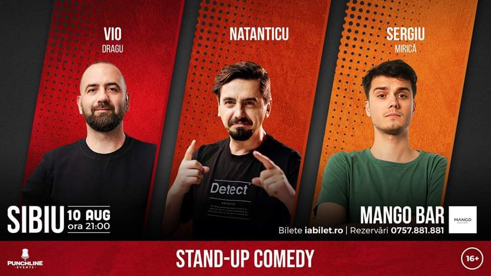 Sibiu: Stand-Up Comedy cu Vio, Natanticu & Mirică
