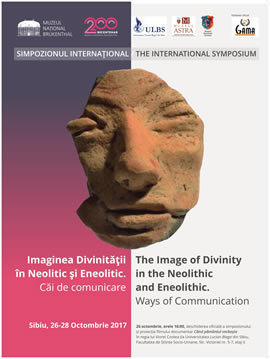Simpozionul Internațional: Imaginea Divinității în Neolitic și Eneolitic