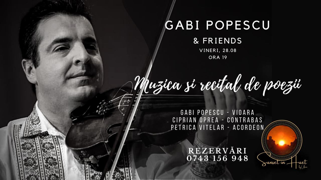 Gabi Popescu & Friends - Muzica si recital de poezii