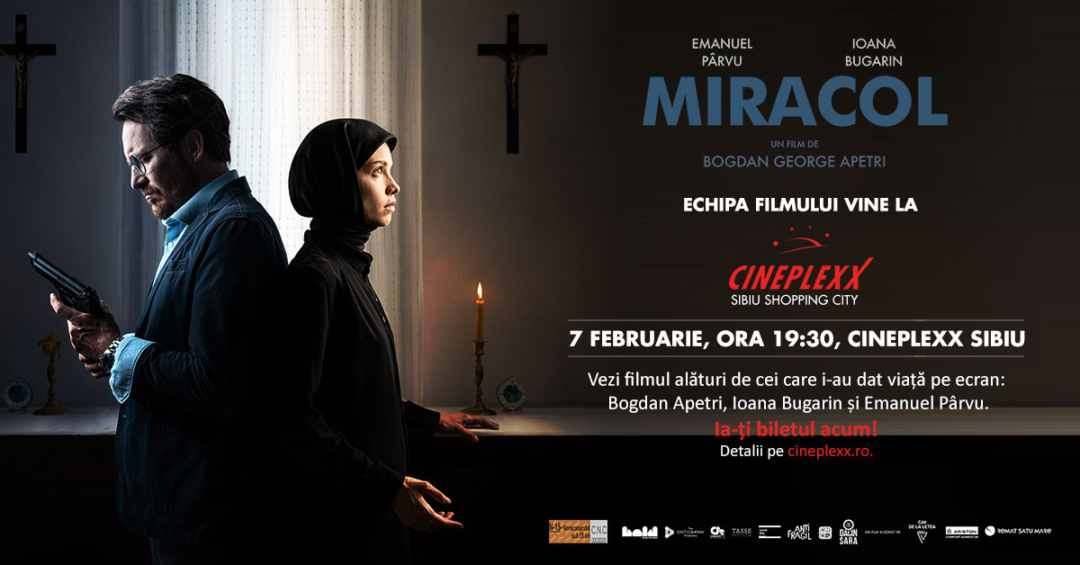 „Miracol” la Cineplexx Sibiu - proiecție în prezența echipei