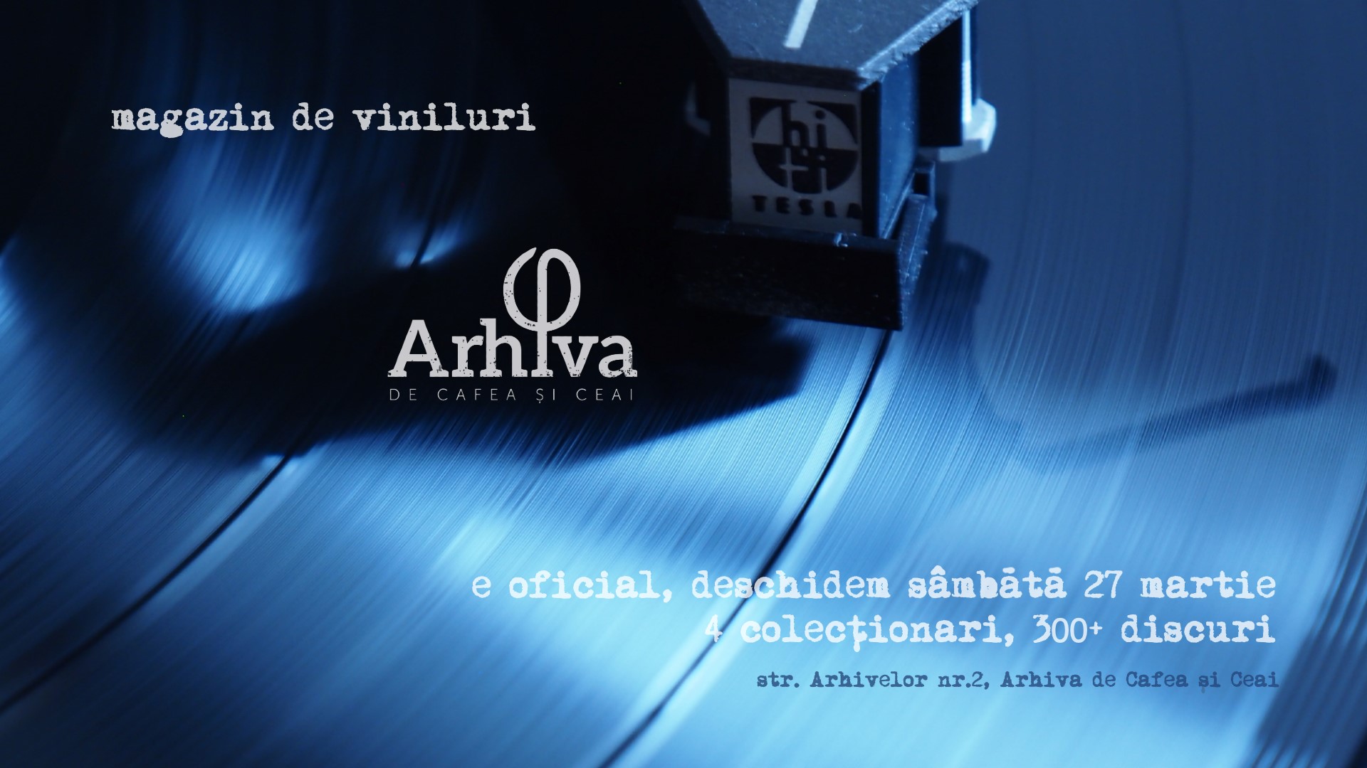 Inaugurare magazin viniluri @Arhiva de Cafea și Ceai