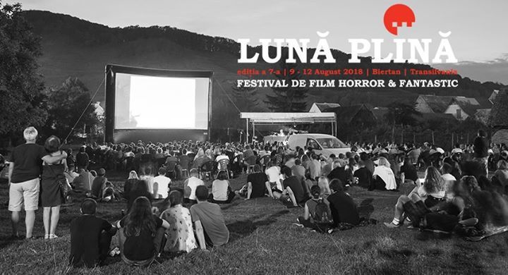 Lună Plină 2018 - Festivalul Filmului Horror și Fantastic