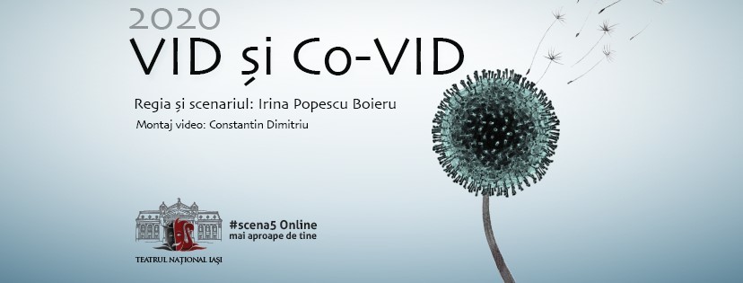 2020 VID ȘI CO-VID - Teatrului Național Iași