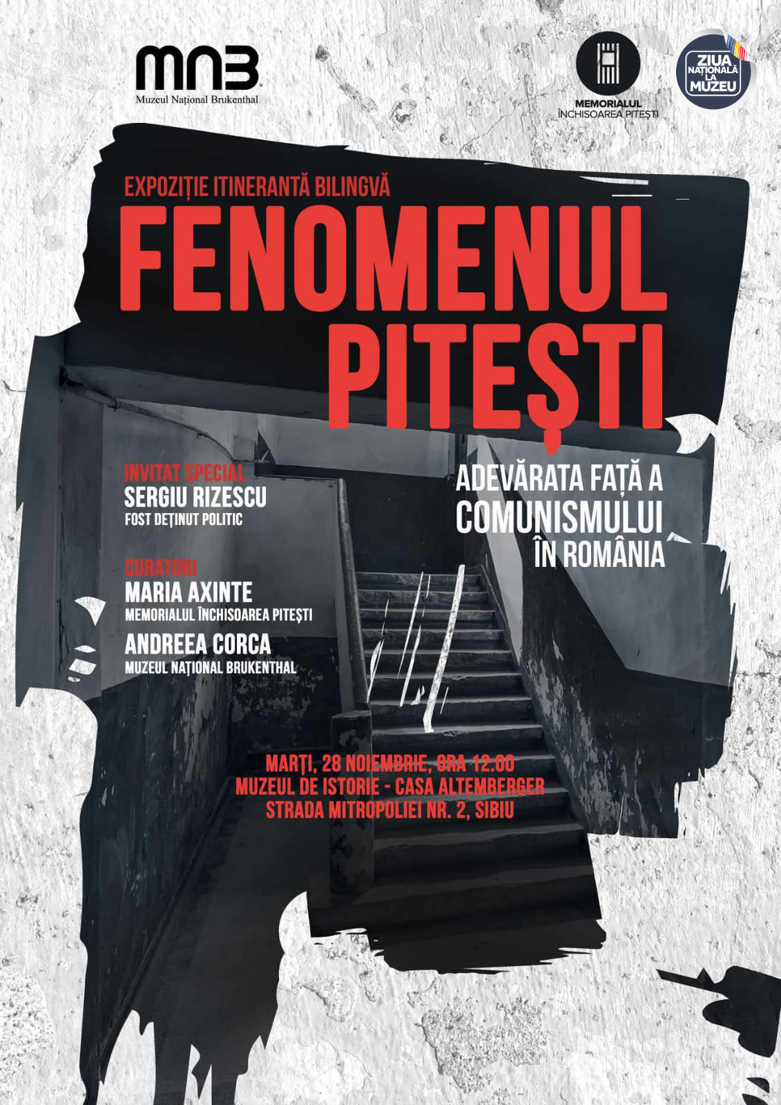  Exhibition “PITEȘTI PHENOMENON. THE TRUE FACE OF COMMUNISM IN ROMANIA”