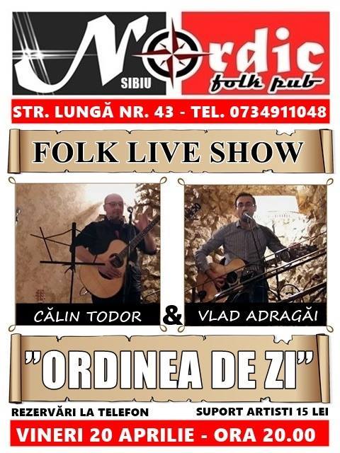 Concert FOLK ”Ordinea de Zi” - Călin Todor si Vlad Adragăi