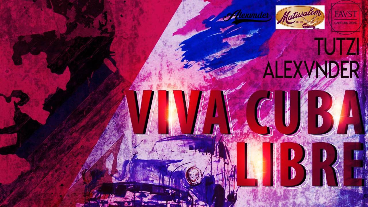 Viva Cuba Libre II