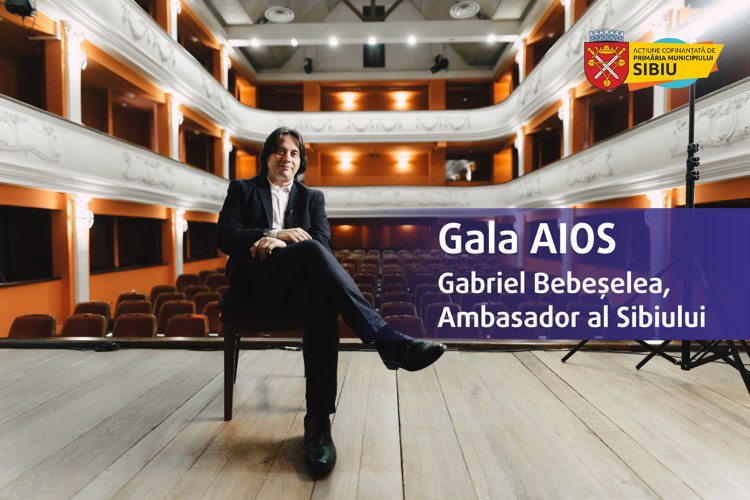 Gala AIOS - Gabriel Bebeșelea, Ambasador al Sibiului