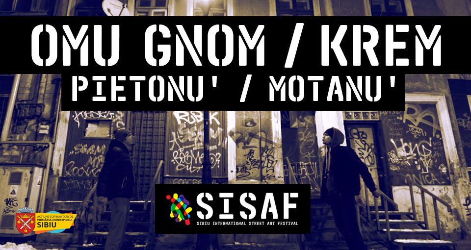 Omu Gnom / Krem / Pietonu' / Motanu' ▱ SISAF #5