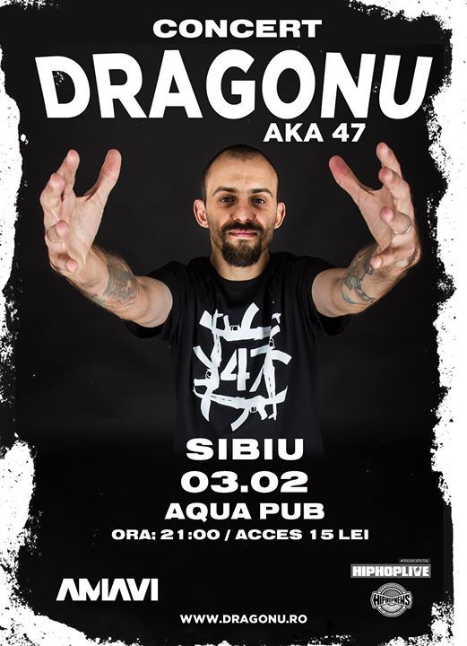 Concert Dragonu AKA 47 in Aqua Pub din Sibiu