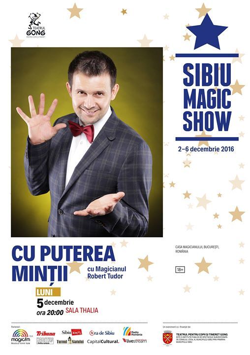 Cu Puterea Minţii - Robert Tudor // Sibiu Magic Show 2016