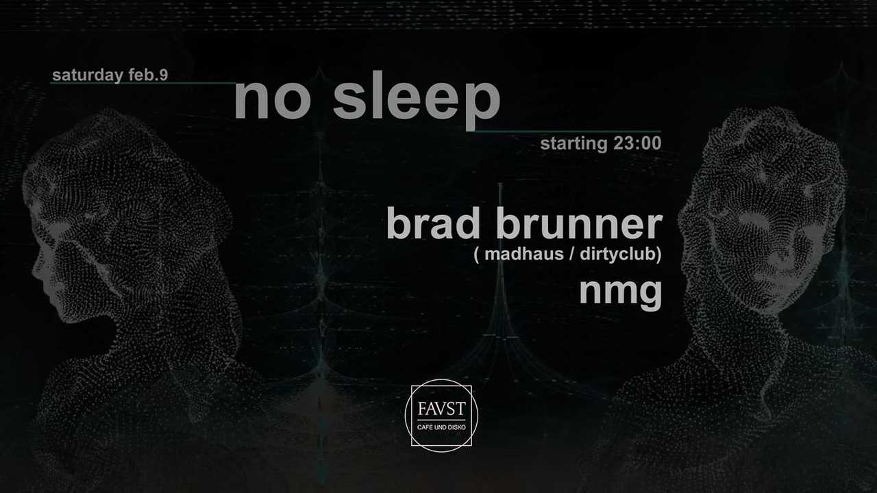 No Sleep with Brad Brunner