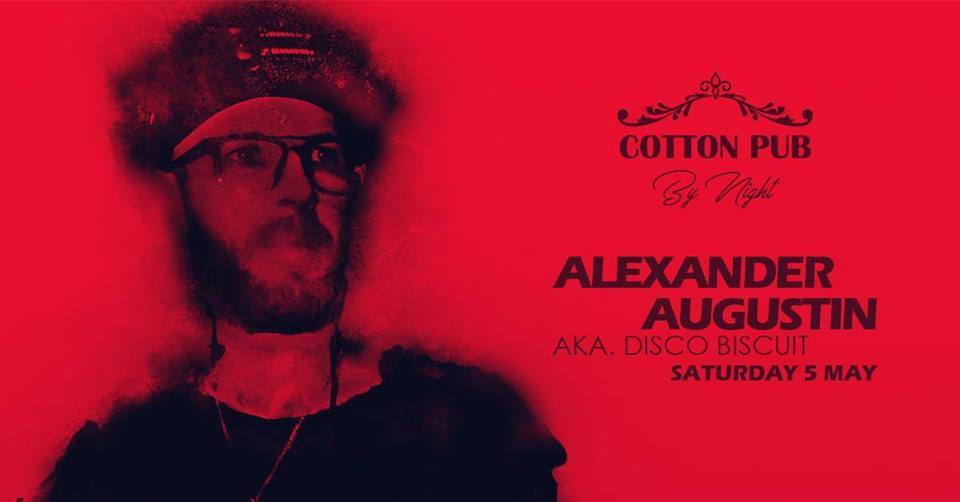 Saturday | Alexander Augustin aka DISCO Biscuit