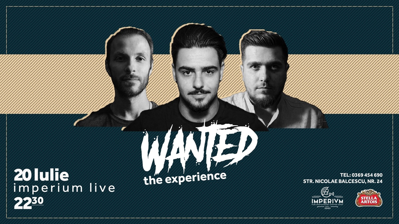 Wanted // The experience // Imperium Live
