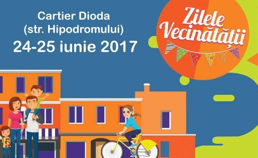 Zilele Vecinătății 2017 - cartier Dioda