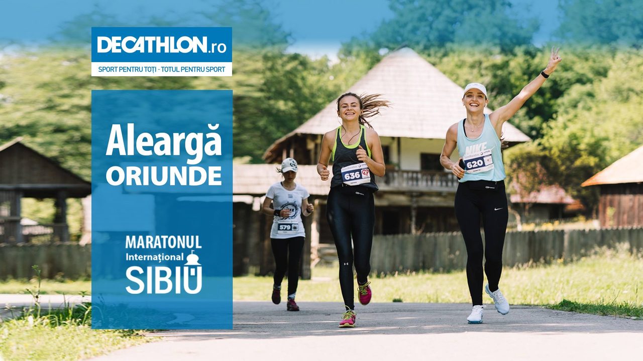 Aleargă Oriunde alături de Decathlon la Maratonul Internațional Sibiu I 2020