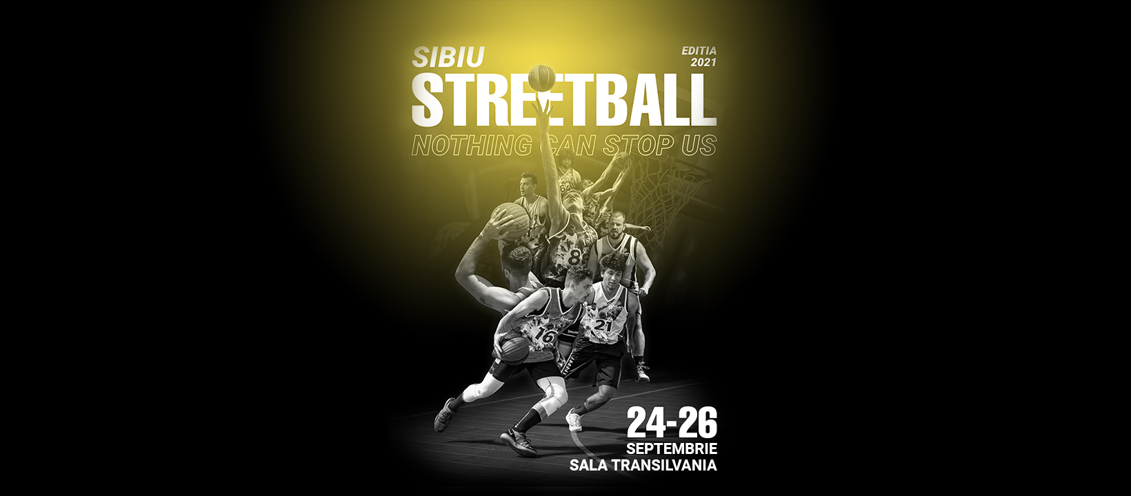 Sibiu Streetbal 2021 - Nothing can stop us!