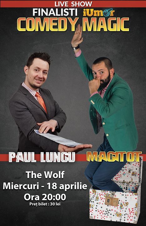 Magic comedy cu Paul Lungu si Magitot
