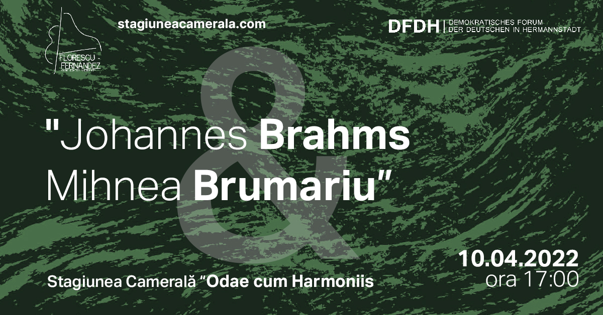 Concert cameral. Johannes BRAHMS & Mihnea BRUMARIU