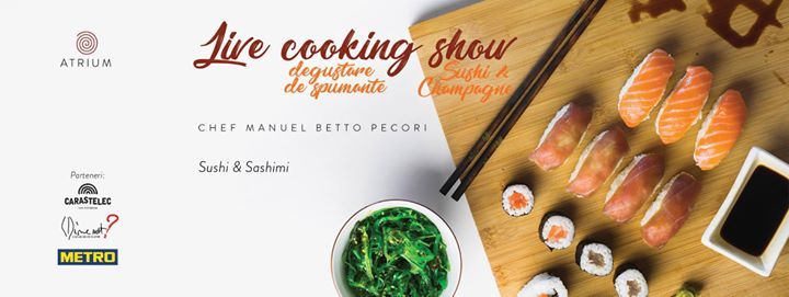 Live Cooking Show - Sushi & Champagne