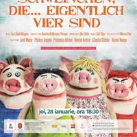 Die drei Schweinchen, die...eigentlich vier sind // spectacol în lb. germană