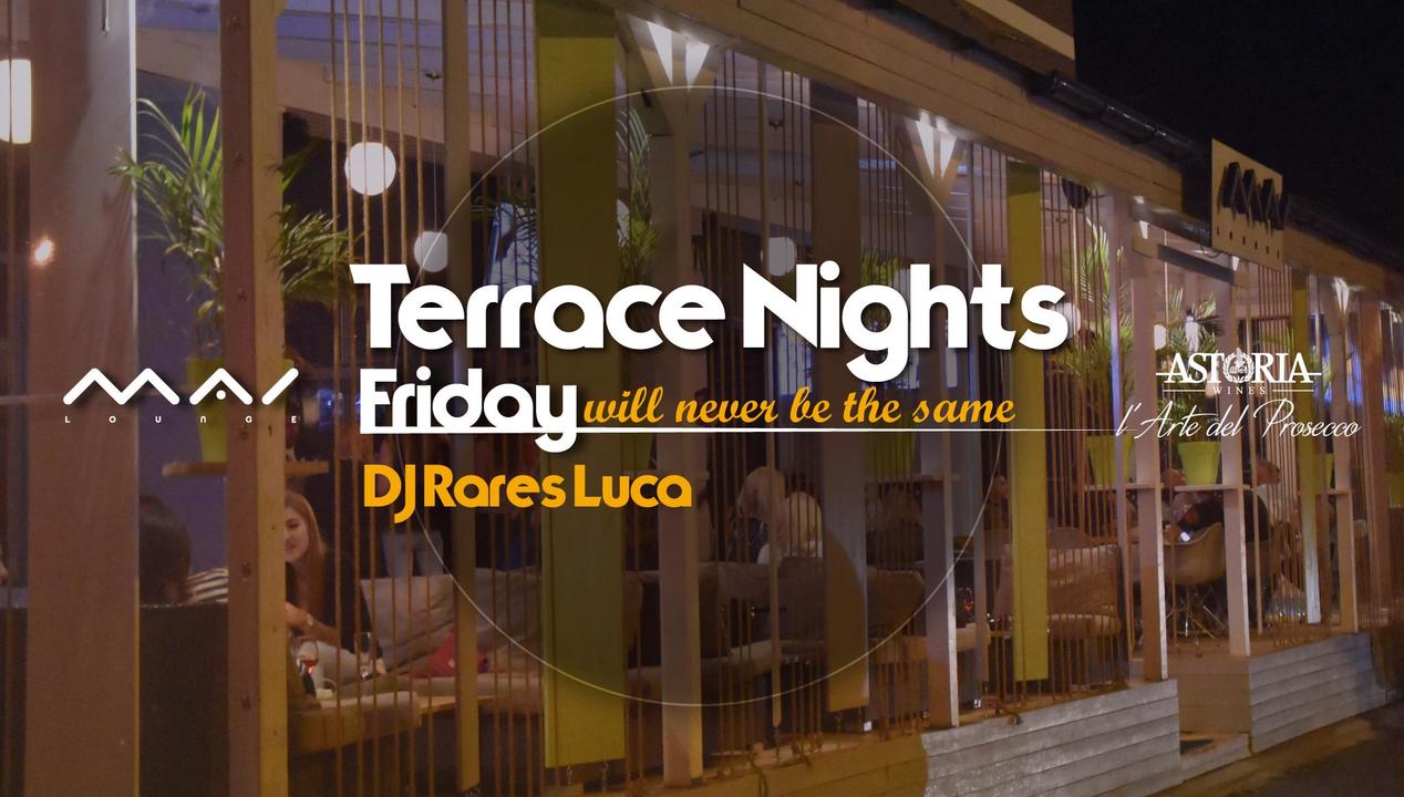 Terrace Nights - Friday will never be the same