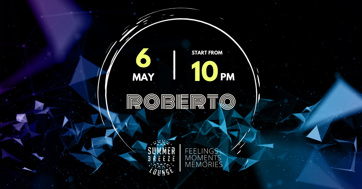 ROBERTO LIVE SET @ Summer Breeze Lounge
