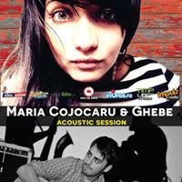 Maria Cojocaru & Ghebe - Acoustic Session
