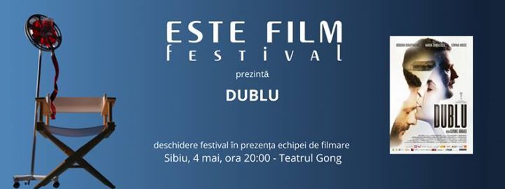 DUBLU in deschiderea Este Film Festival 2017