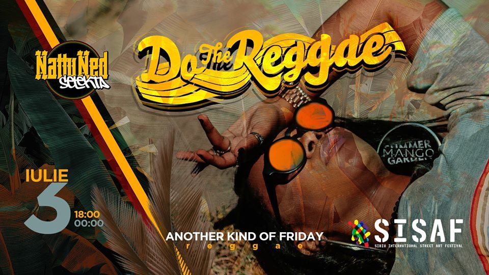 Do The Reggae //Natty Ned// SISAF - warming up party
