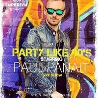 Party Like 90's - Paul Panait