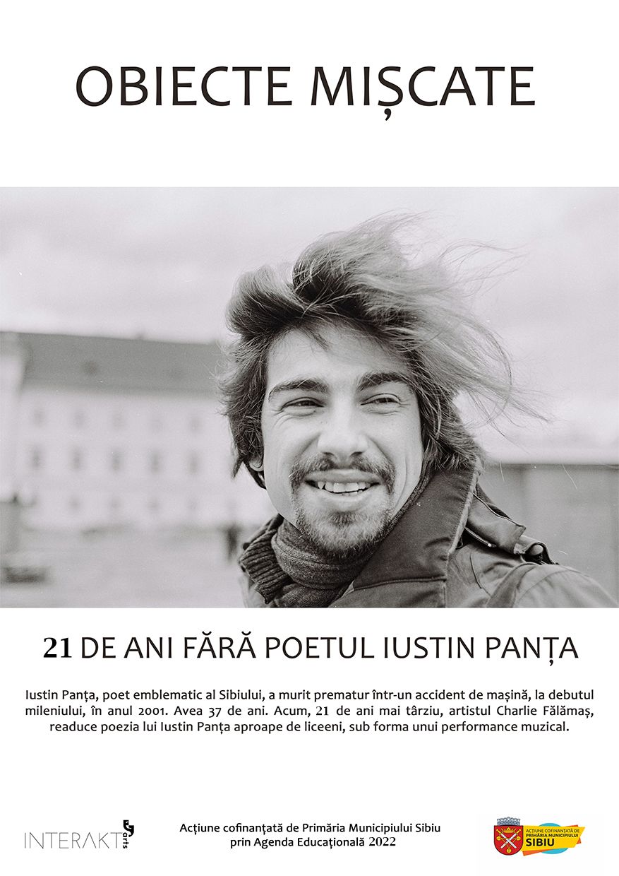 Obiecte mișcate - 21 de ani fără poetul Iustin Panța