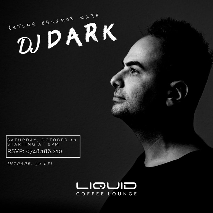 DJ Dark @ Liquid Coffee Lounge