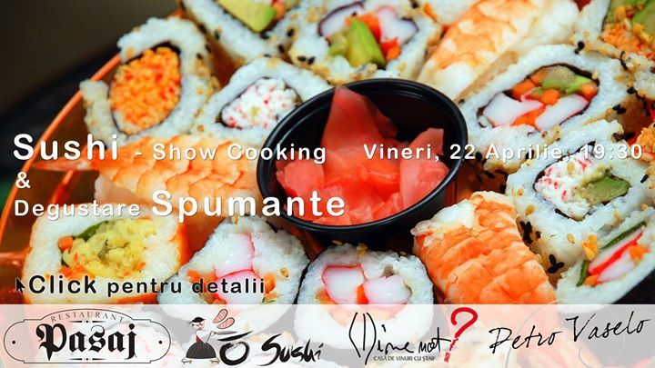 Degustare de spumante cu Show cooking the suhi