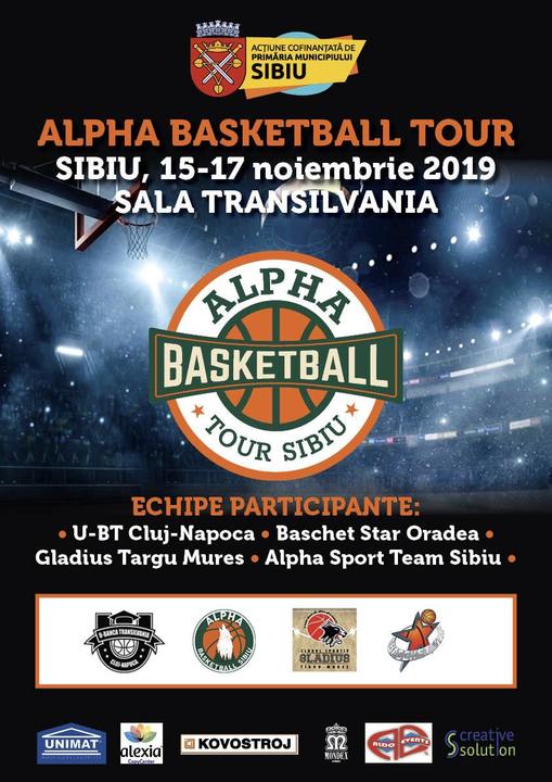 Alpha Basketball Tour Sibiu - Editia a III a / 2019 