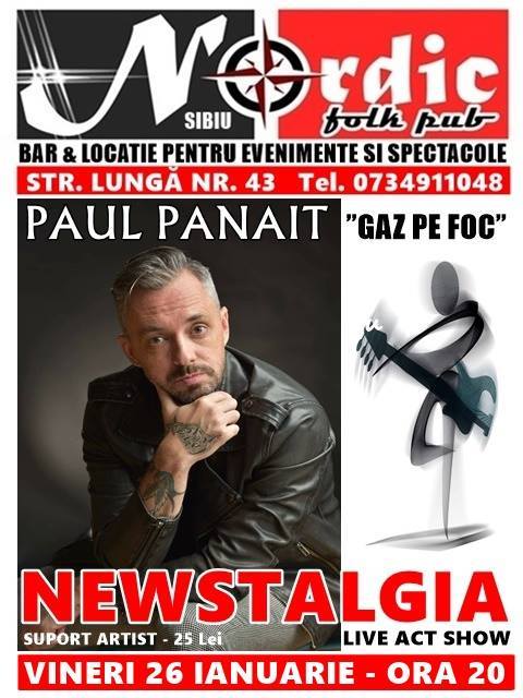 Paul Panait - Newstalgia Live Act Show