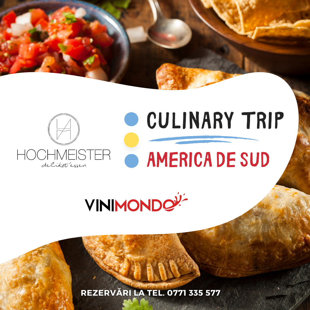 #CulinaryTrip în America de Sud - Hochmeister
