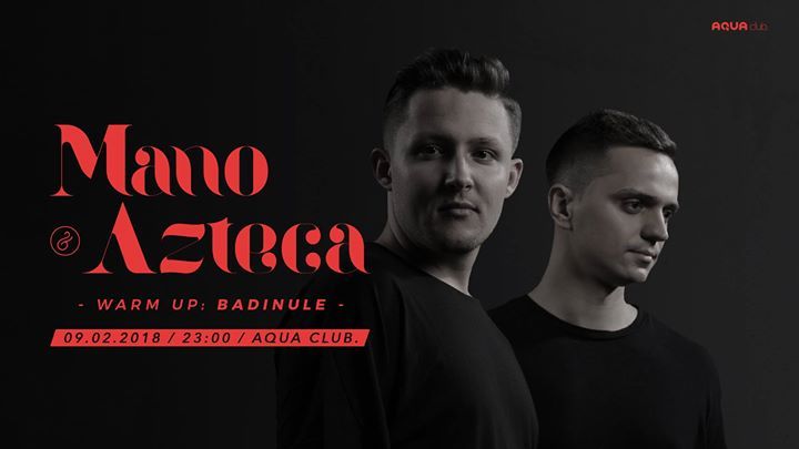 Mano & Azteca <Aqua Club.>