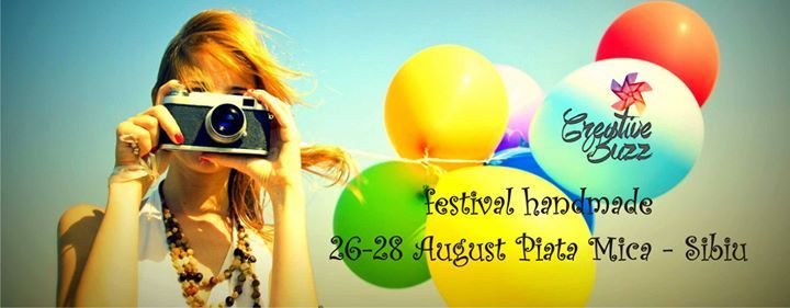 ❤❤❤ Festival Handmade Creative Buzz la Sibiu - ediția 8 ❤❤❤