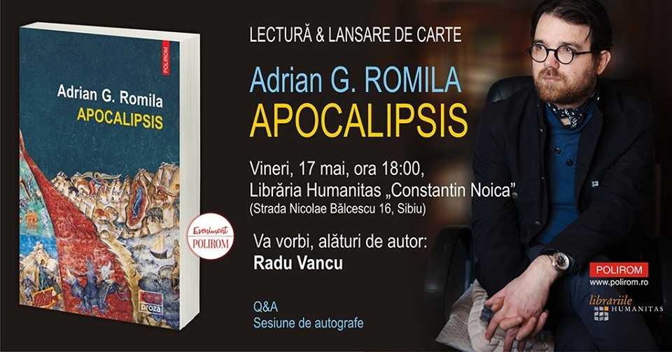„Apocalipsis” de Adrian G. Romila | Lansare la Sibiu
