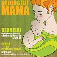 Proiectul MAMA: vernisaj și seară de povești