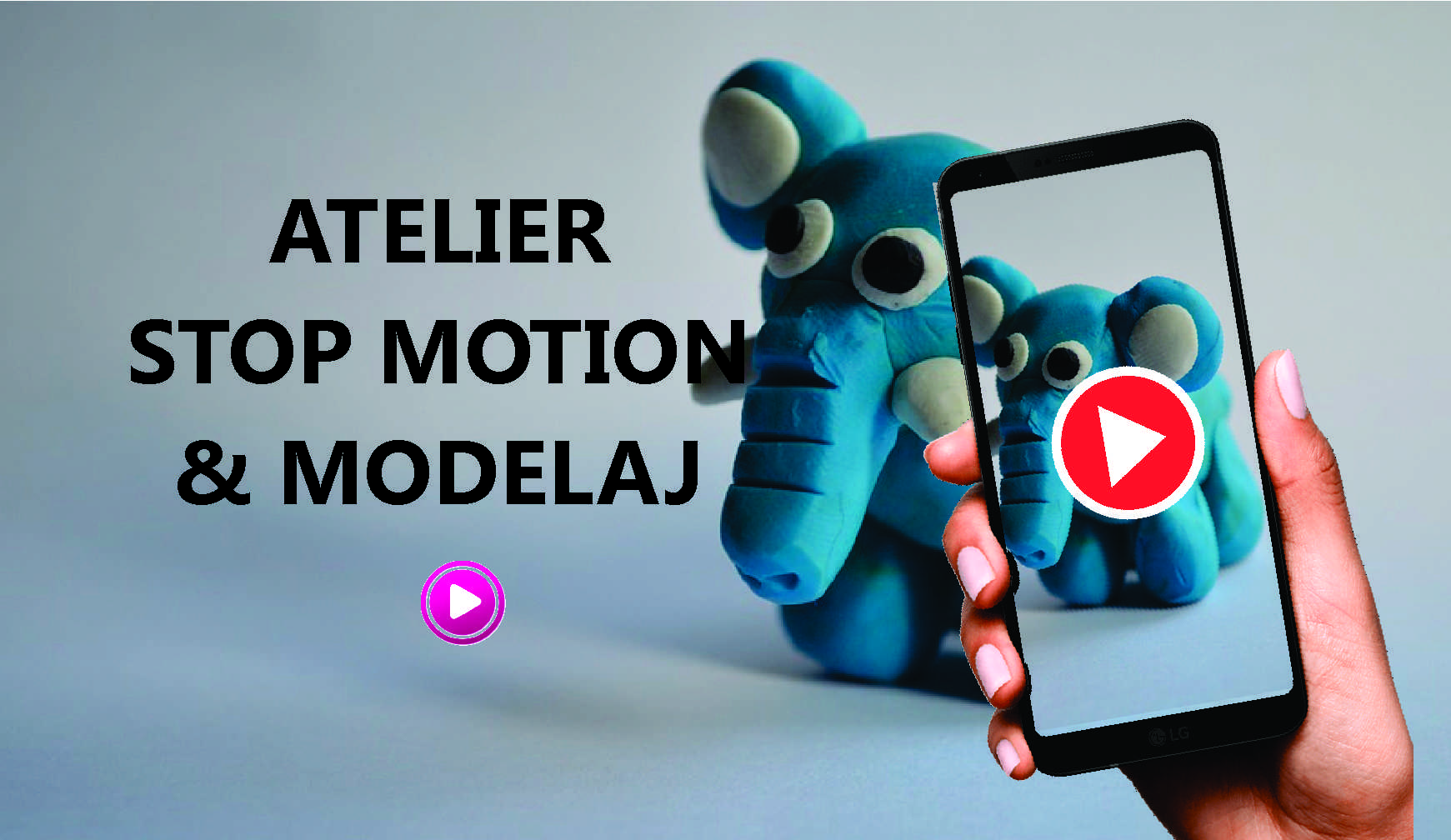 Atelier Stop Motion & Modelaj
