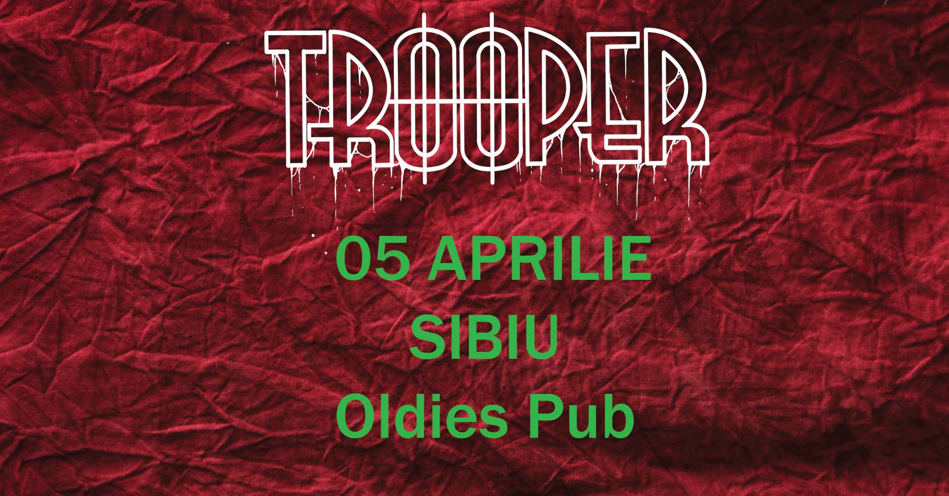 TROOPER | SIBIU | OLDIES PUB